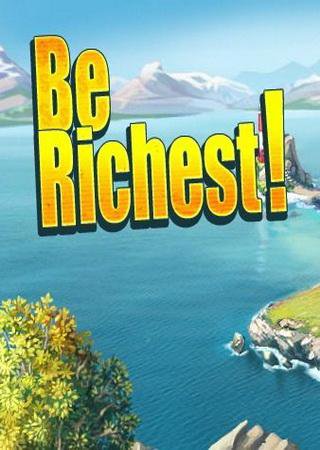 Be Richest (2012) PC RePack Скачать Торрент Бесплатно