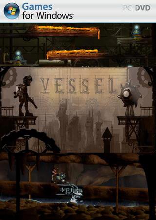Vessel (2013) PC RePack от R.G. Механики Скачать Торрент Бесплатно