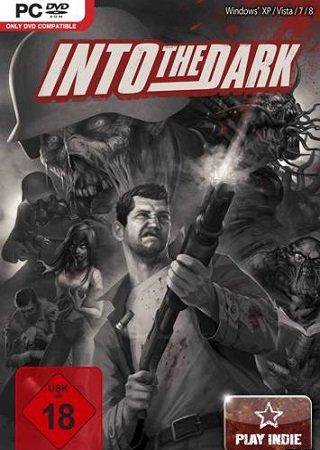 Into the Dark (2012) PC Пиратка Скачать Торрент Бесплатно
