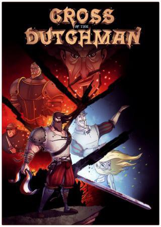 Cross of the Dutchman (2015) PC RePack от ARMENIAC Скачать Торрент Бесплатно