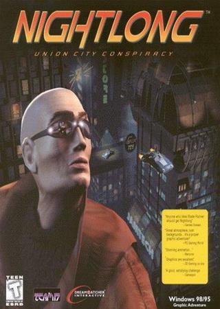 Nightlong: Union City Conspiracy (1998) PC RePack Скачать Торрент Бесплатно