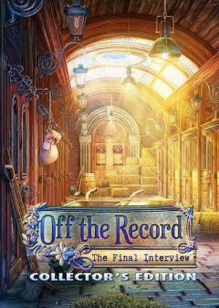 Off the Record 5: The Final Interview (2015) PC