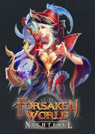 Forsaken World: Nightfall (2012) PC Скачать Торрент Бесплатно