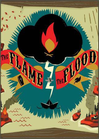 The Flame in the Flood (2016) PC Лицензия Скачать Торрент Бесплатно