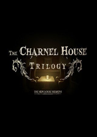 The Charnel House Trilogy Скачать Торрент