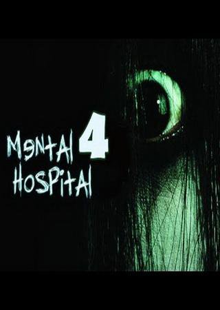 Mental Hospital 4 (2016) Android Скачать Торрент Бесплатно