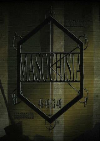 Masochisia (2015) PC RePack Скачать Торрент Бесплатно