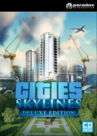 Cities: Skylines - Deluxe Edition (2015) PC RePack от qoob Скачать Торрент Бесплатно
