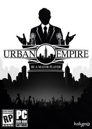 Urban Empire (2017) PC RePack от qoob