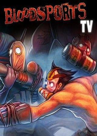 Bloodsports.TV (2015) PC RePack от FitGirl Скачать Торрент Бесплатно