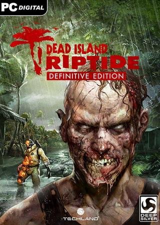 Dead Island - Definitive Edition (2016) PC RePack от =nemos= Скачать Торрент Бесплатно