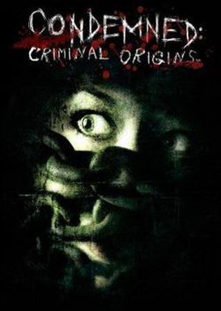 Condemned: Criminal Origins (2006) PC RePack от R.G. Механики Скачать Торрент Бесплатно