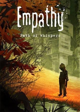 Empathy: Path of Whispers (2017) PC RePack от qoob Скачать Торрент Бесплатно