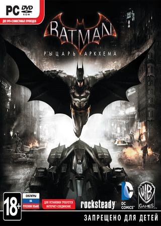 Batman: Arkham Knight - Premium Edition (2015) PC RePack от Xatab