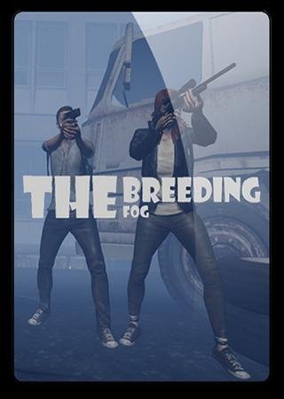 The Breeding: The Fog (2017) PC RePack от qoob