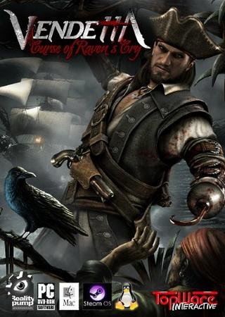 Vendetta: Curse of Raven's Cry - Deluxe Edition (2015) PC RePack от qoob