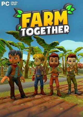 Farm Together (2018) PC RePack от Pioneer Скачать Торрент Бесплатно
