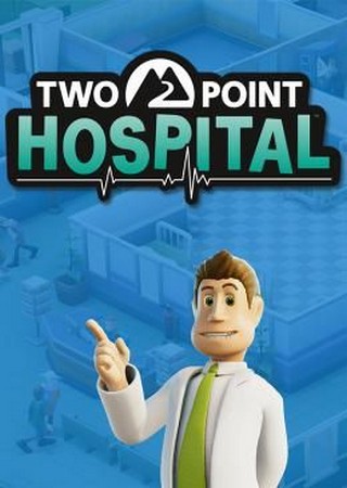 Two Point Hospital (2018) PC RePack от FitGirl