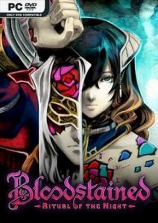 Bloodstained 2: Ritual of the Night (2019) PC RePack от Xatab