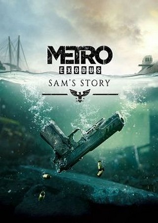 Metro: Exodus - Sam's Story (2020) PC RePack от Igruha Скачать Торрент Бесплатно