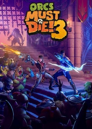 Orcs Must Die 3: Complete Bundle (2021) PC RePack от FitGirl