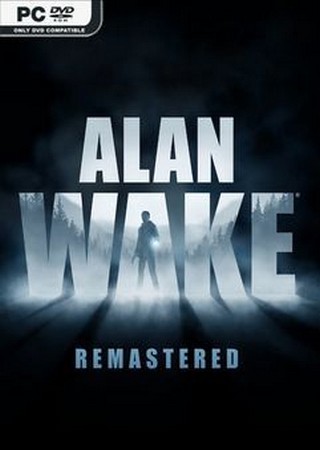 Alan Wake - Remastered (2021) PC RePack от Decepticon