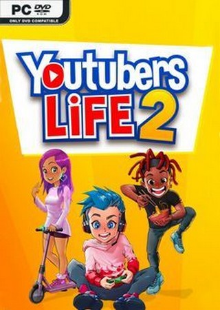 Youtubers Life 2 (2021) PC RePack от FitGirl