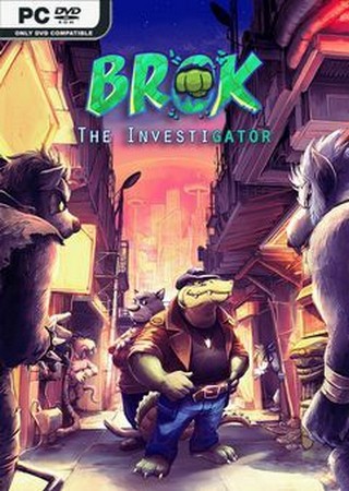 BROK: the InvestiGator (2022) PC