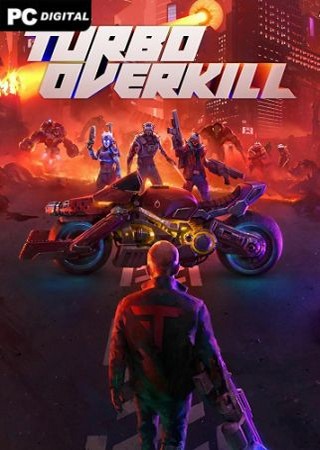 Turbo Overkill (2023) PC RePack от FitGirl