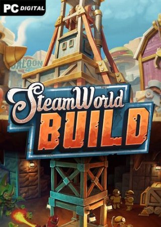 SteamWorld Build: Deluxe Edition (2023) PC RePack от FitGirl