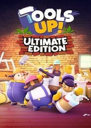 Tools Up! - Ultimate Edition (2024) PC RePack от FitGirl Скачать Торрент Бесплатно