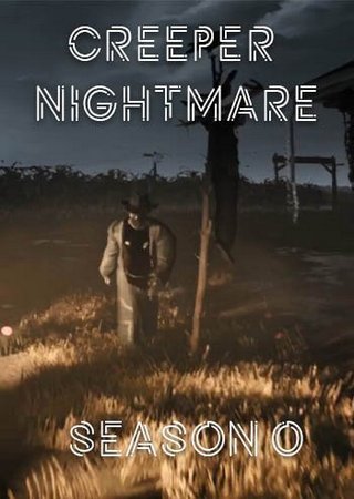 Creeper Nightmare: Season 0 (2024) PC RePack от SeleZen