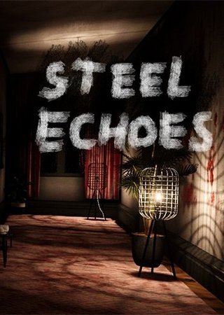 Steel Echoes (2024) PC RePack от FitGirl