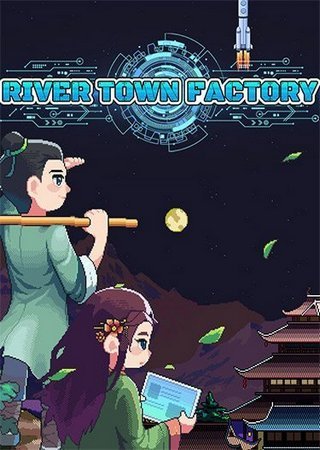 River Town Factory (2024) PC RePack от FitGirl