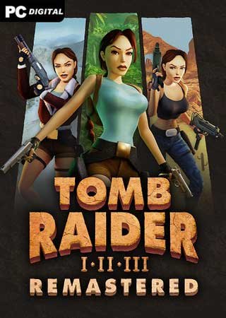Tomb Raider 1, 2, 3 - Remastered Starring Lara Croft (2024) PC RePack от SeleZen