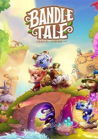 Bandle Tale: A League of Legends Story - Deluxe Edition (2024) PC RePack от FitGirl