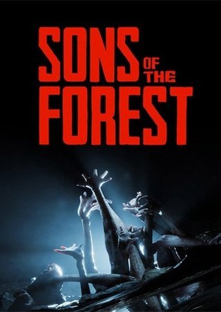 Sons of the Forest (2024) PC RePack от FitGirl Скачать Торрент Бесплатно
