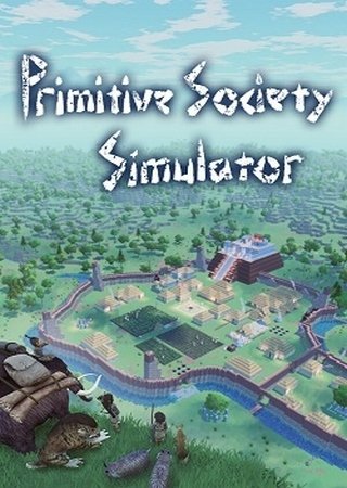 Primitive Society Simulator (2024) PC Пиратка Скачать Торрент Бесплатно