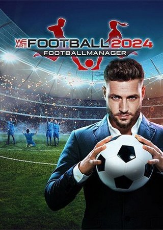 We Are Football 2024 (2024) PC RePack от FitGirl Скачать Торрент Бесплатно