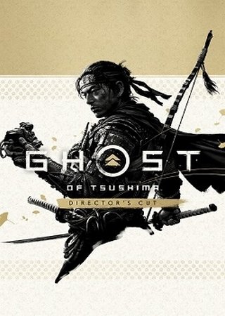 Ghost of Tsushima: Director's Cut / Призрак Цусимы (2024) PC RePack от Wanterlude Скачать Торрент Бесплатно