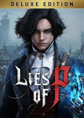 Lies of P: Deluxe Edition (2023) PC RePack от FitGirl