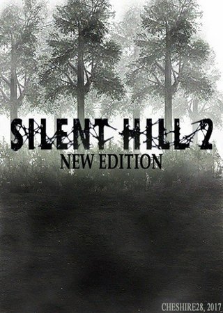 Silent Hill 2 - New Edition (2017) PC RePack от Cheshire28