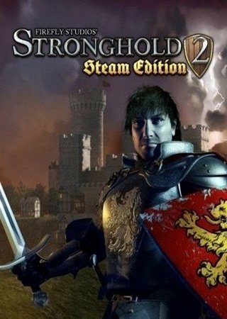 Stronghold 2: Steam Edition (2023) PC RePack от Pioneer Скачать Торрент Бесплатно