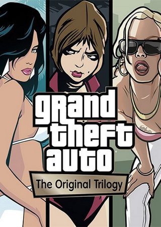 Grand Theft Auto / GTA: The Original Trilogy (2005) PC RePack от FitGirl