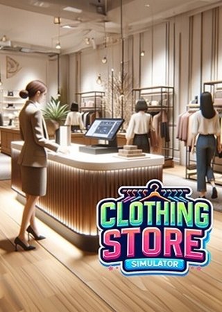 Clothing Store Simulator / Симулятор Магазина Одежды (2024) PC Лицензия