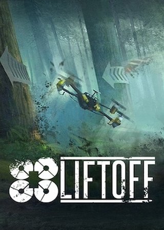 Liftoff: FPV Drone Racing (2024) PC Скачать Торрент Бесплатно