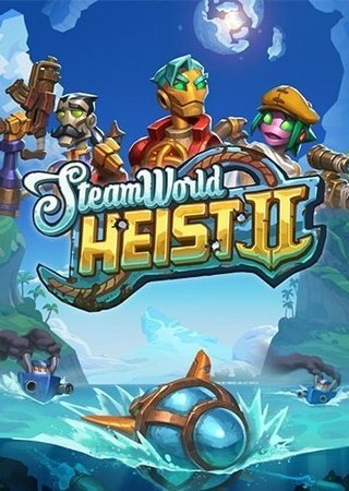 SteamWorld Heist 2 (2024) PC RePack от FitGirl