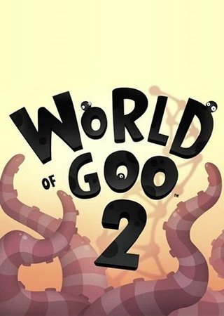 World of Goo 2 (2024) PC RePack от FitGirl Скачать Торрент Бесплатно