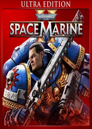 Warhammer 40,000: Space Marine 2 - Ultra Edition (2024) PC RePack от Wanterlude Скачать Торрент Бесплатно