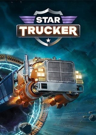 Star Trucker: Deluxe Bundle (2024) PC RePack от FitGirl Скачать Торрент Бесплатно